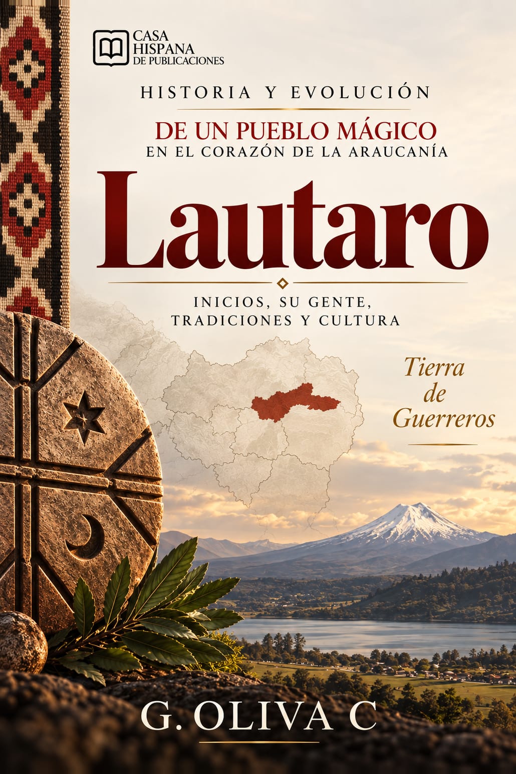 Cubierta de Lautaro, tierra de guerreros