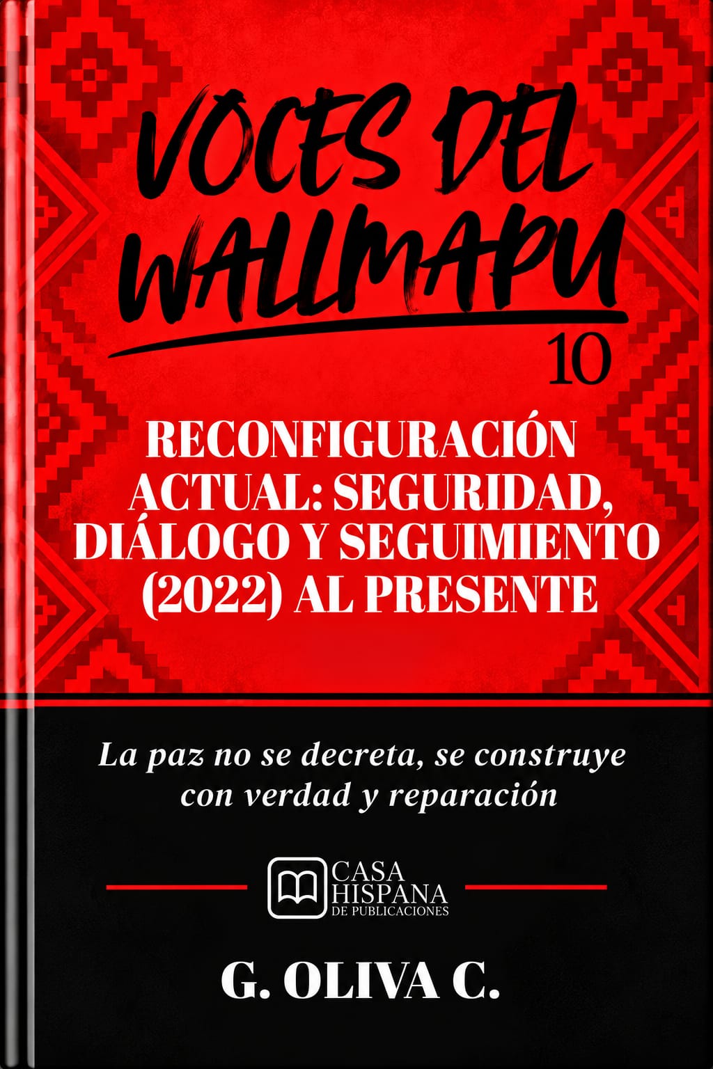Cubierta de Reconfiguración Actual: Seguridad, Diálogo y Estancamiento (2022–presente)