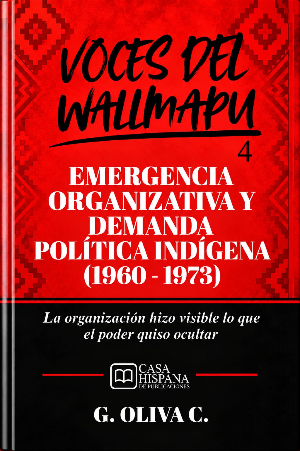 Cubierta de Emergencia Organizativa y Demanda Política Indígena (1960–1973)